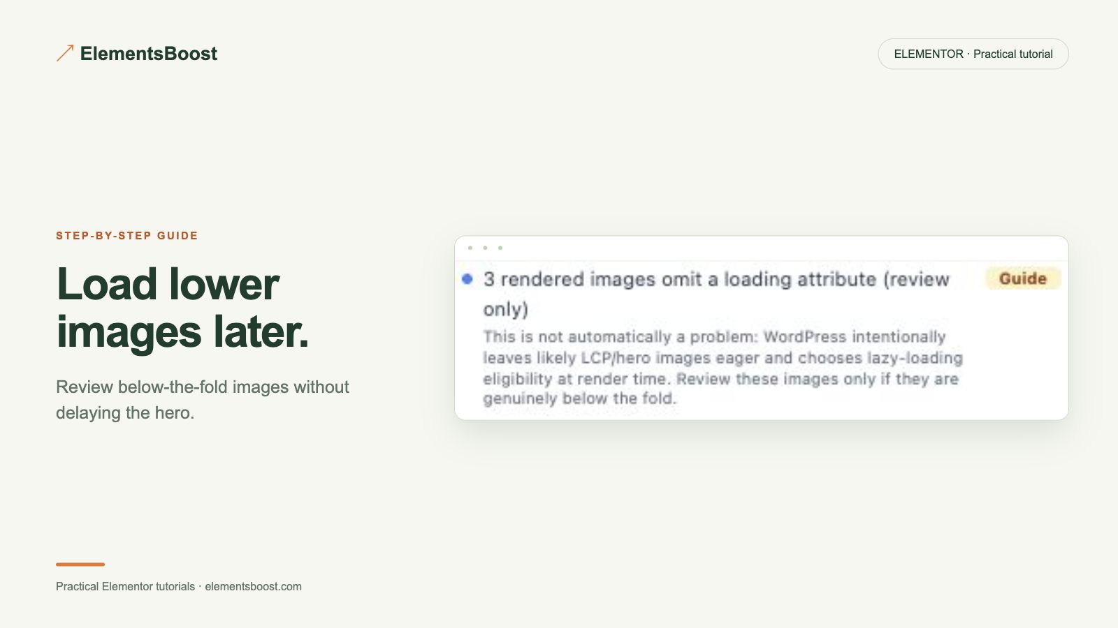 Load lower images later. ElementsBoost review native lazy loading.