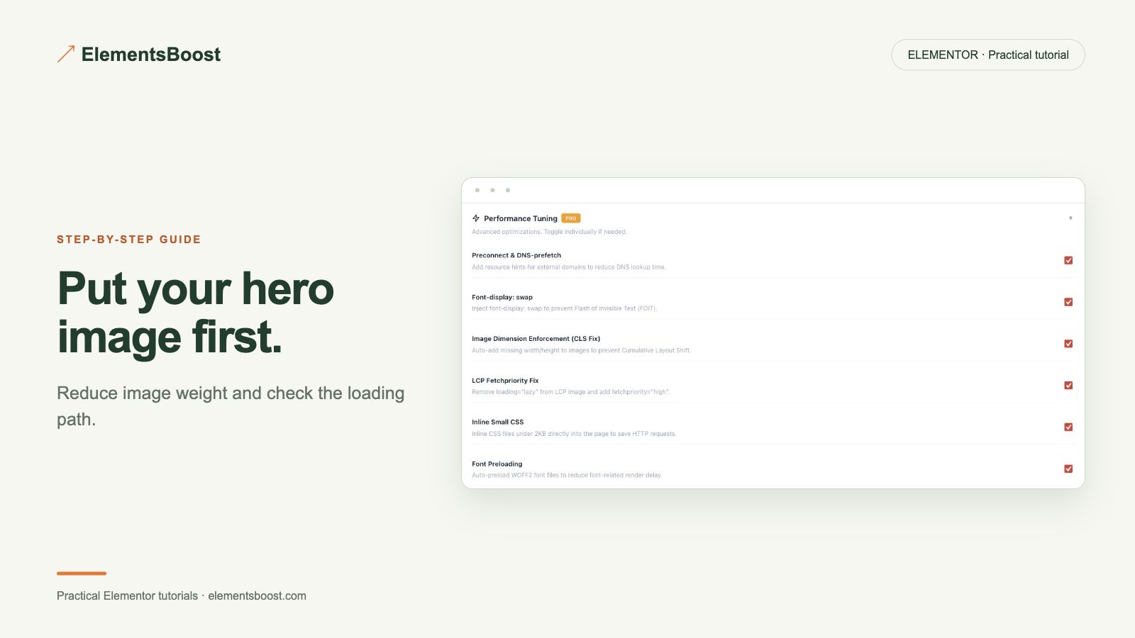 Put your hero image first. ElementsBoost review LCP and layout controls.